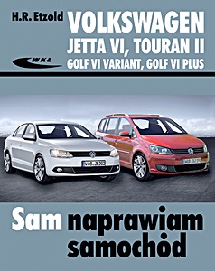 GWKL19164 Okładka instrukcji napraw Volkswagen Jetta VI (od 07/2010), Touran II (od 07/2010), Golf VI Variant (od 10/2009), Golf VI Plus (od 03/2009)