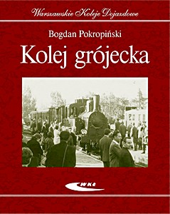 Książka: Kolej grójecka